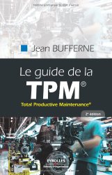 Le guide de la TPM - Total Productive Maintenance - Marense